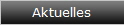 Aktuelles