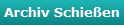 Archiv Schie�en